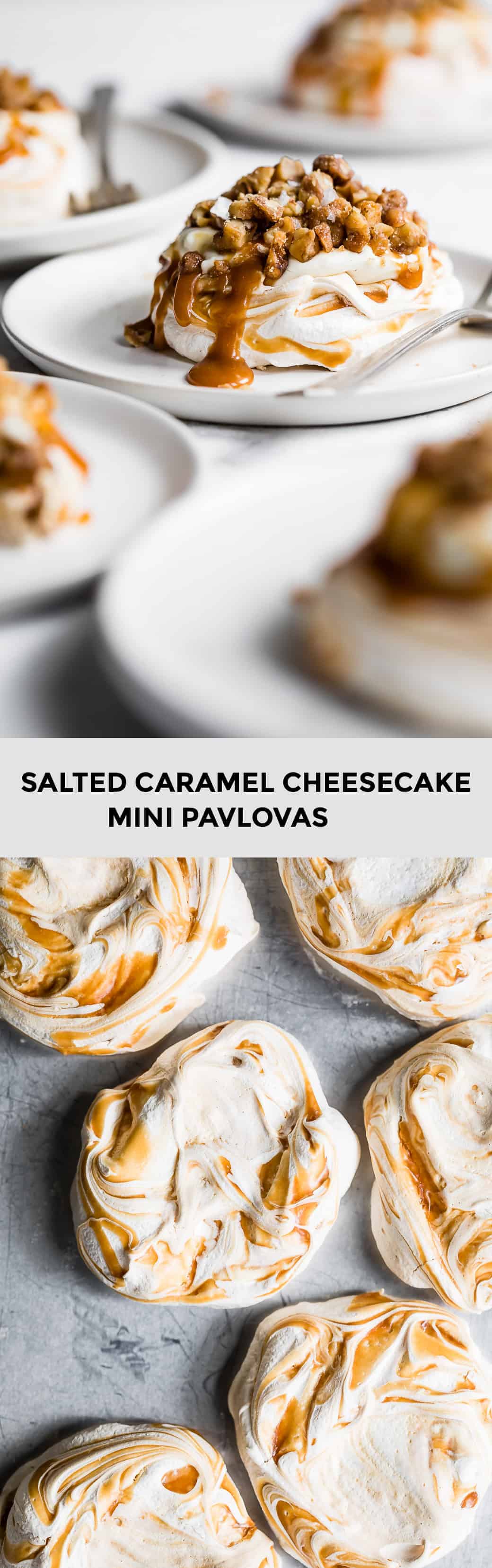 Salted Caramel Cheesecake Individual Pavlova Cakes