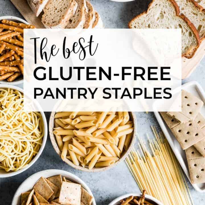 The Best Gluten-Free Pantry Staples