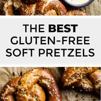 The Best Gluten-Free Soft Pretzel Recipe