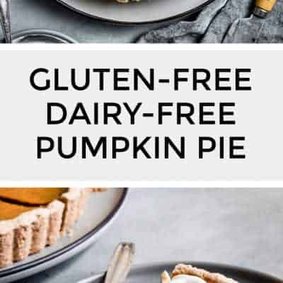 Gluten-Free Dairy-Free Pumpkin Pie