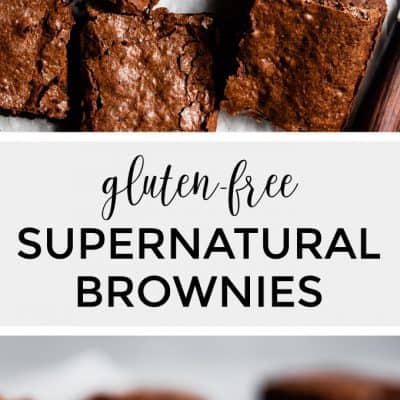 Gluten-Free Supernatural Brownies